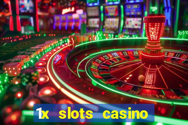 1x slots casino официальный сайт