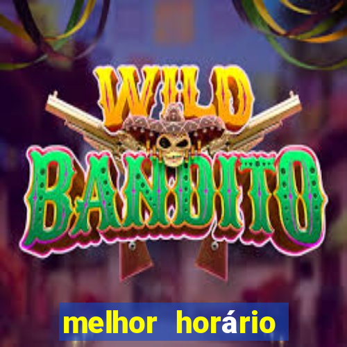 melhor horário para jogar brabet