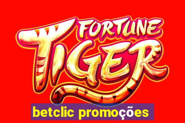 betclic promoções