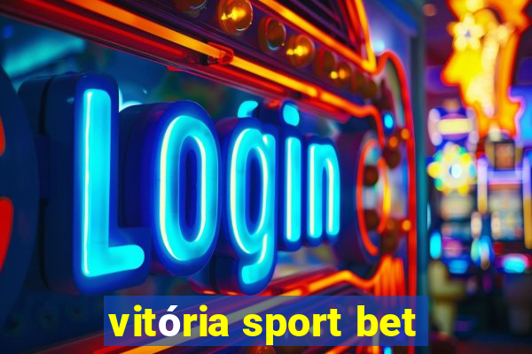 vitória sport bet