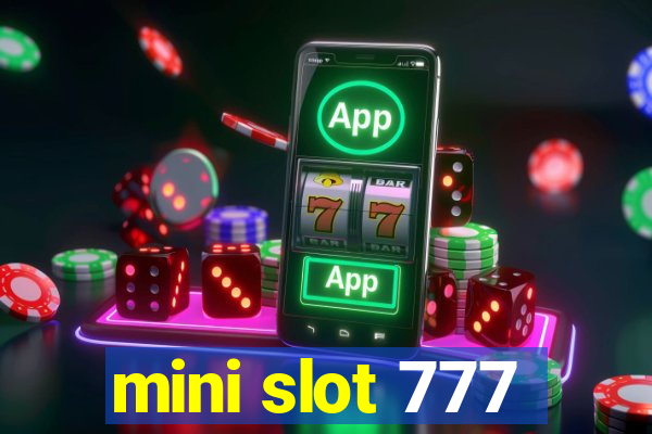 mini slot 777