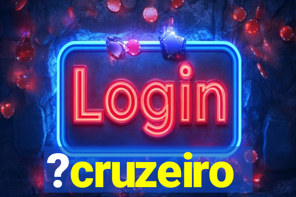 ?cruzeiro