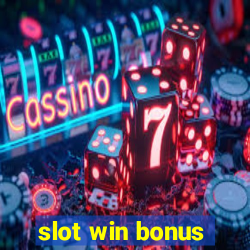 slot win bonus