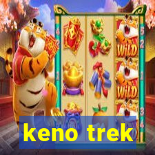 keno trek