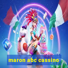 maron abc cassino