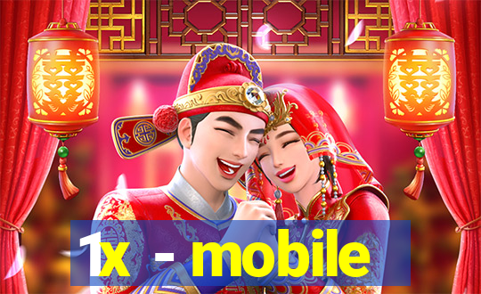 1x - mobile