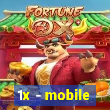 1x - mobile