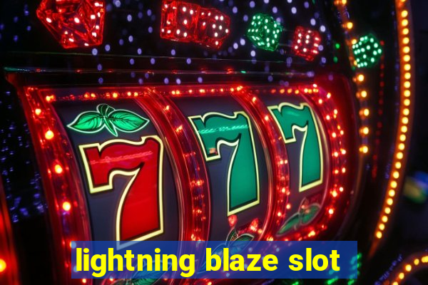 lightning blaze slot