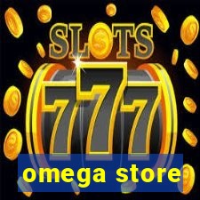 omega store