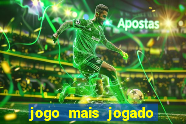 jogo mais jogado no mundo