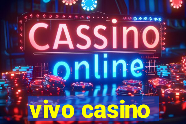 vivo casino