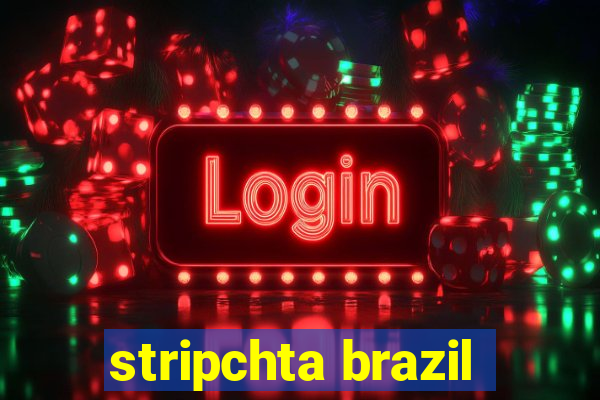 stripchta brazil