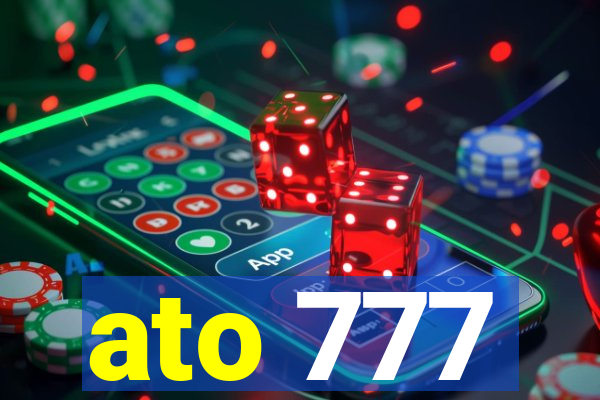 ato 777