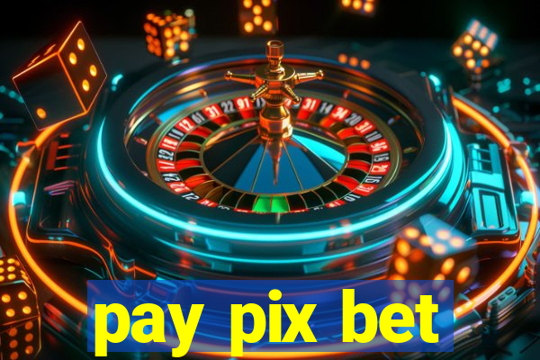 pay pix bet