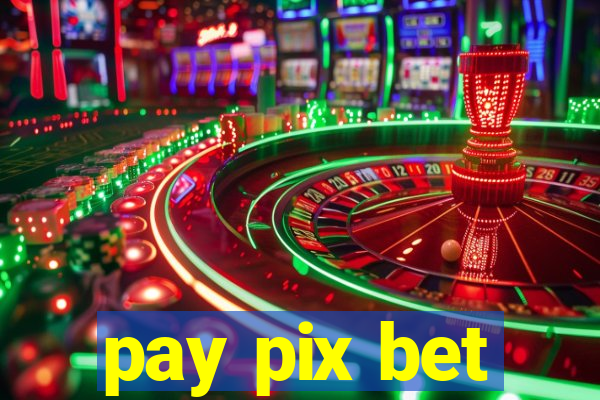 pay pix bet