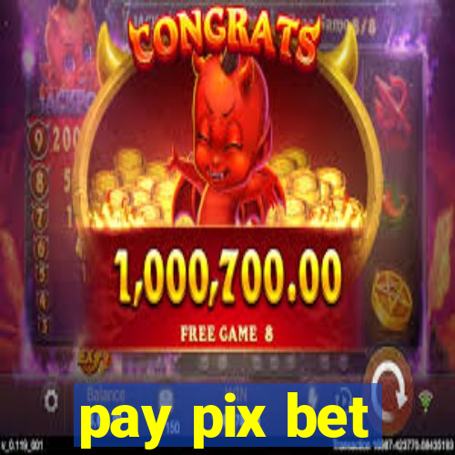 pay pix bet