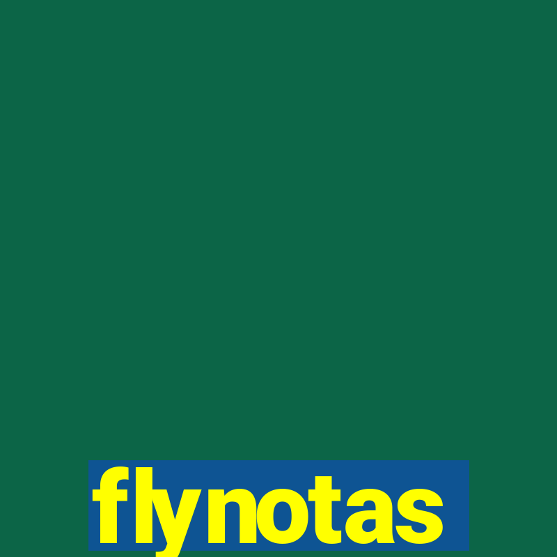 flynotas