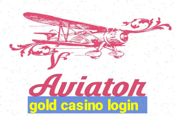 gold casino login