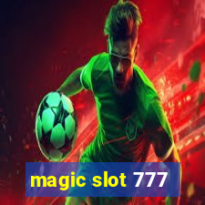 magic slot 777