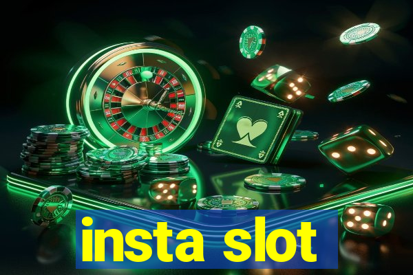 insta slot