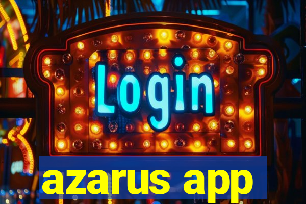 azarus app