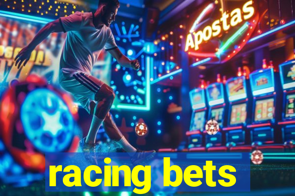 racing bets