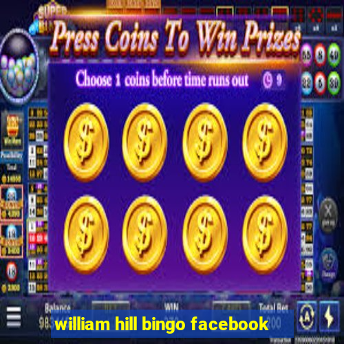 william hill bingo facebook