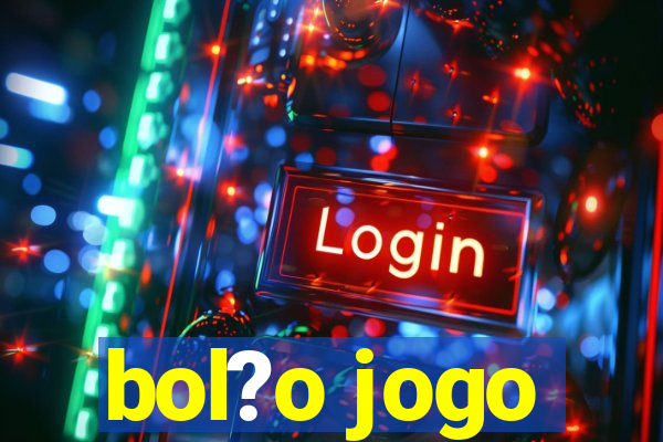 bol?o jogo