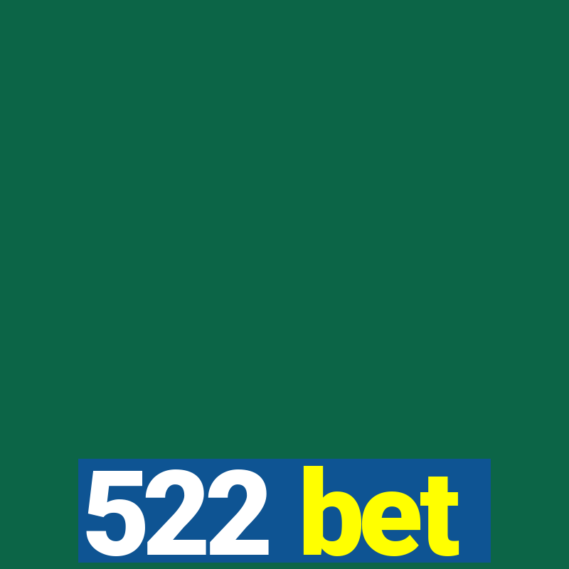 522 bet