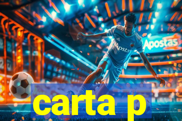 carta p