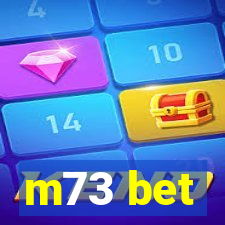 m73 bet