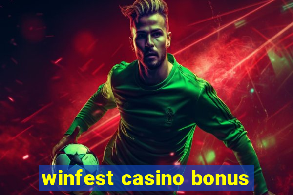 winfest casino bonus