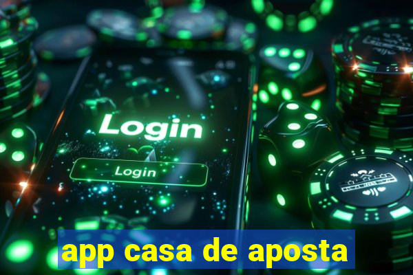 app casa de aposta