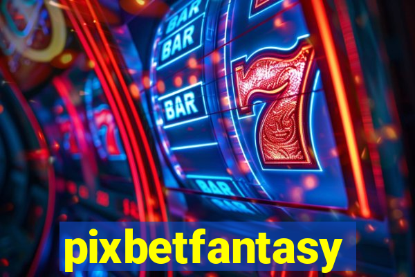 pixbetfantasy