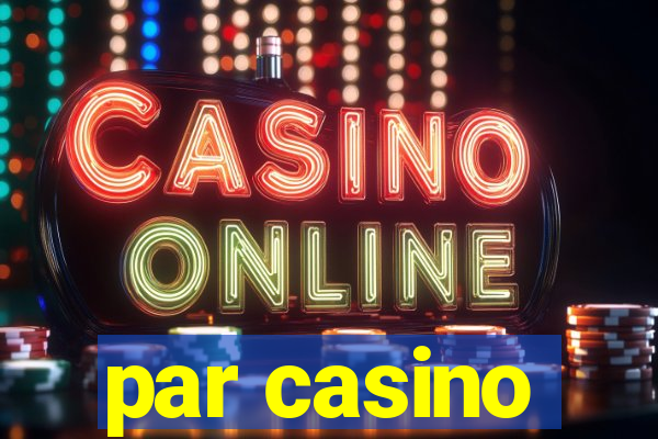 par casino