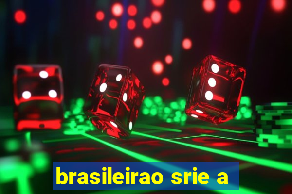 brasileirao srie a