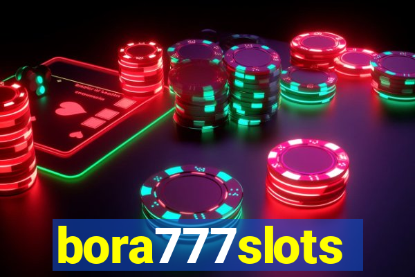 bora777slots