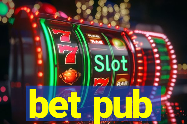 bet pub