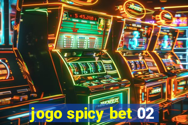 jogo spicy bet 02