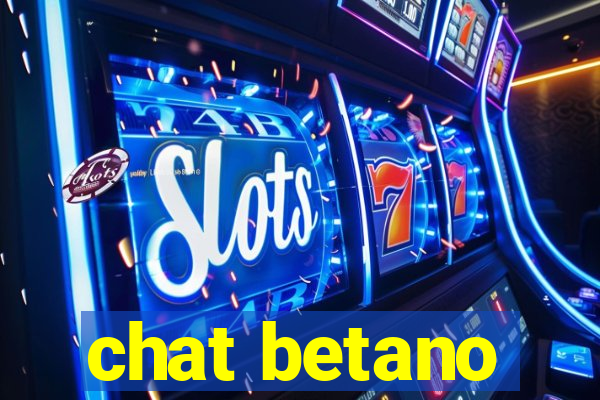 chat betano