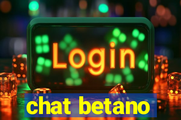 chat betano