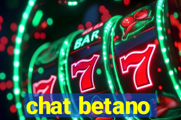 chat betano