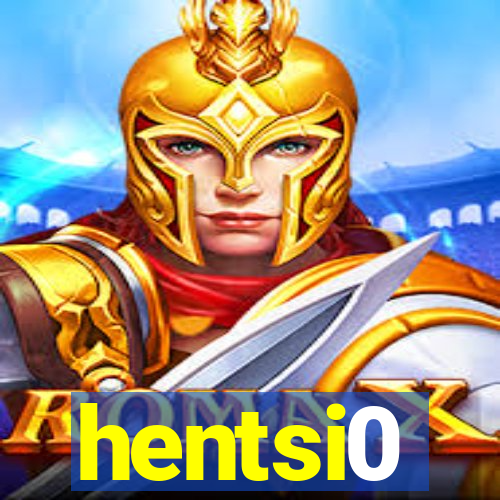 hentsi0