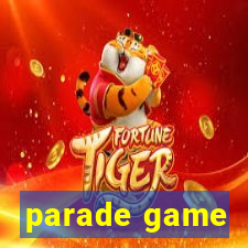 parade game