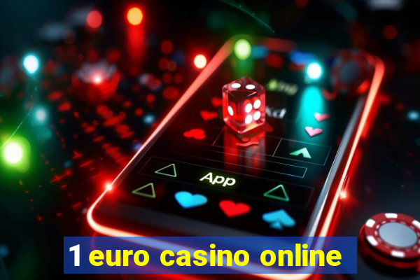 1 euro casino online