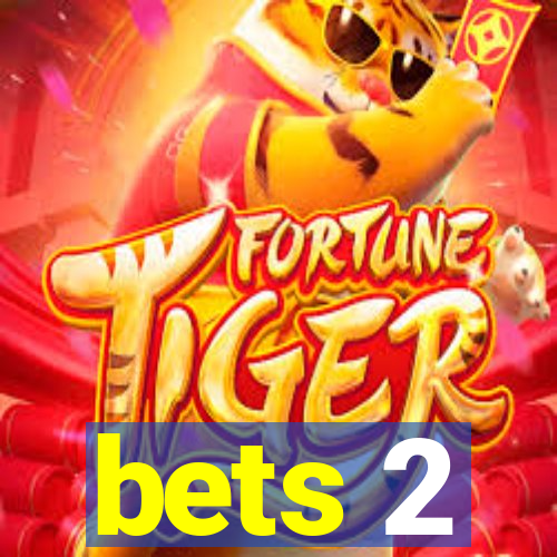 bets 2