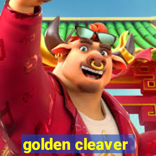 golden cleaver