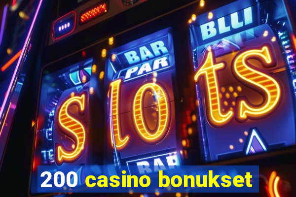 200 casino bonukset