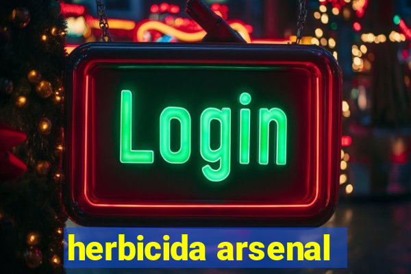 herbicida arsenal