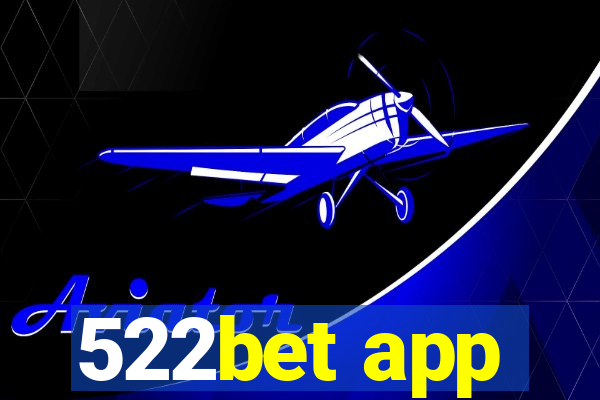 522bet app